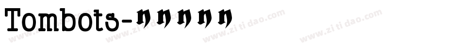 Tombots字体转换