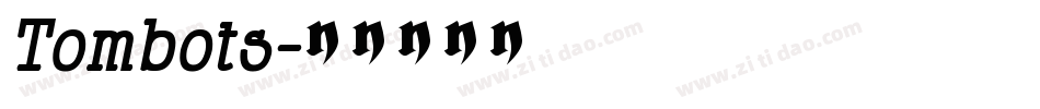 Tombots字体转换