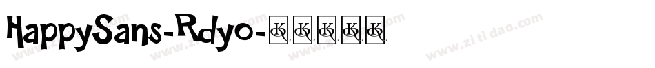 HappySans-Rdyo字体转换