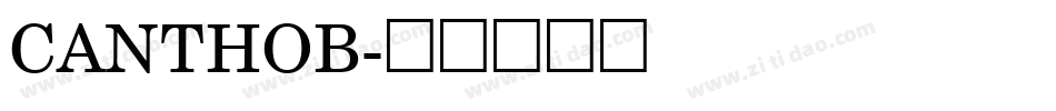 CANTHOB字体转换