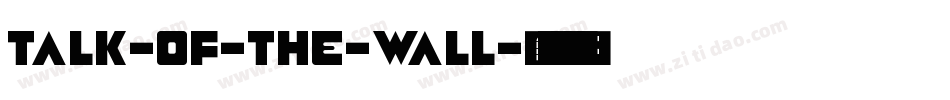 Talk-of-the-wall字体转换