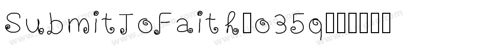 SubmitToFaith-o35q字体转换