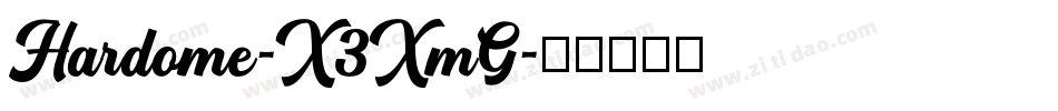 Hardome-X3XmG字体转换
