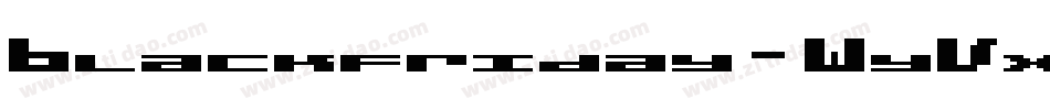 Blackfriday-WyVxO字体转换 Blackfriday-WyVxO字体转换