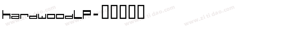 HardwoodLP字体转换