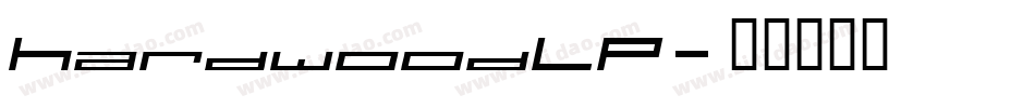 HardwoodLP字体转换