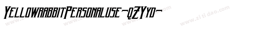 YellowrabbitPersonaluse-qZYyd字体转换