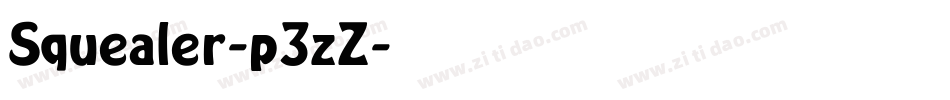 Squealer-p3zZ字体转换