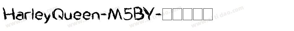 HarleyQueen-M5BY字体转换