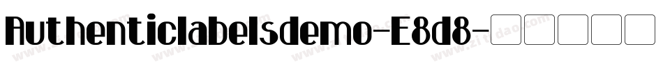 Authenticlabelsdemo-E8d8字体转换