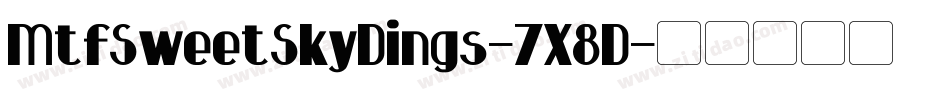 MtfSweetSkyDings-7X8D字体转换