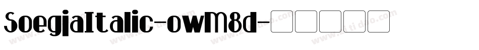 SoegjaItalic-owM8d字体转换