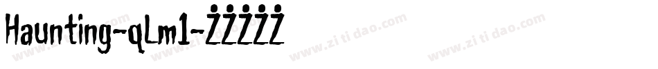Haunting-qLm1字体转换