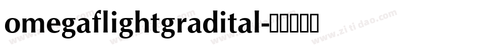 omegaflightgradital字体转换