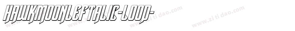 HawkmoonLeftalic-l0oD字体转换