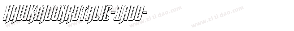 HawkmoonRotalic-1AO0字体转换