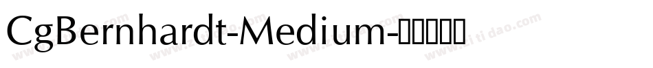 CgBernhardt-Medium字体转换