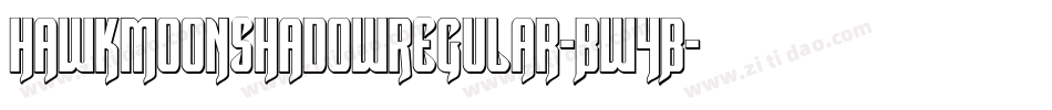 HawkmoonShadowRegular-Bw4B字体转换