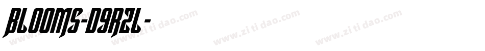 Blooms-d9rZl字体转换 Blooms-d9rZl字体转换