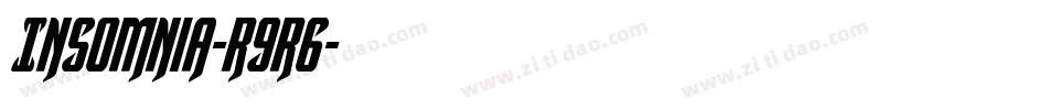 Insomnia-R9R6字体转换