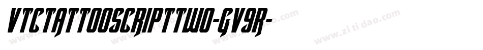 VtcTattooscripttwo-gv9R字体转换 VtcTattooscripttwo-gv9R字体转换