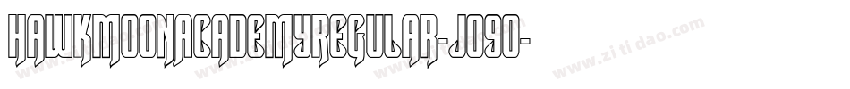 HawkmoonAcademyRegular-Jo9o字体转换