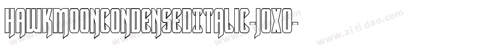 HawkmoonCondensedItalic-joXO字体转换