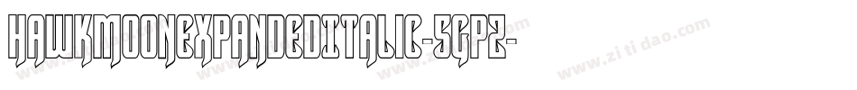 HawkmoonExpandedItalic-5GpZ字体转换