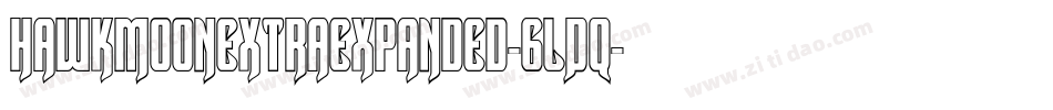 HawkmoonExtraExpanded-6lDq字体转换
