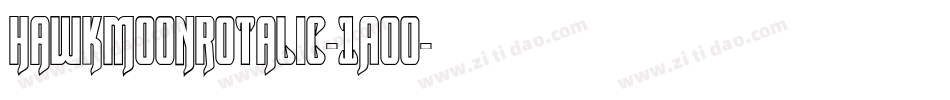HawkmoonRotalic-1AO0字体转换