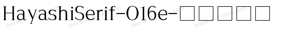 HayashiSerif-O16e字体转换