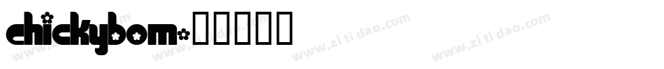 Chickybom字体转换