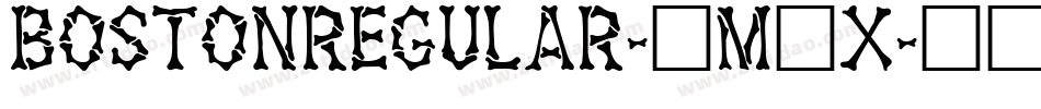 BostonRegular-3M1X字体转换