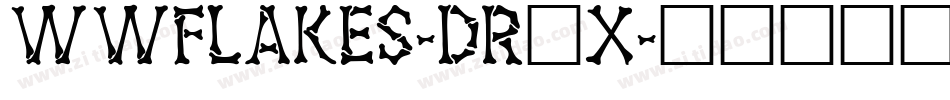 Wwflakes-dr1X字体转换 Wwflakes-dr1X字体转换