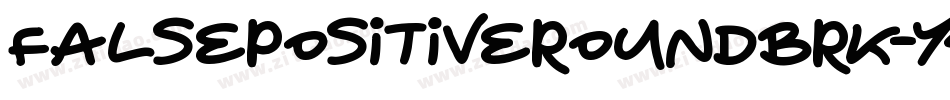 FalsePositiveRoundBrk-y4dd字体转换