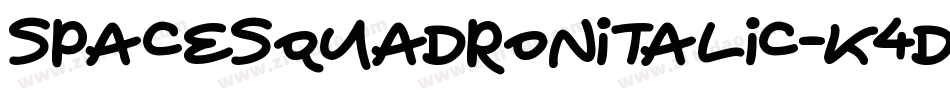 SpaceSquadronItalic-K4dD字体转换 SpaceSquadronItalic-K4dD字体转换