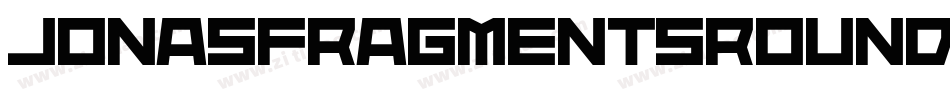 Jonasfragmentsround-5WOa字体转换