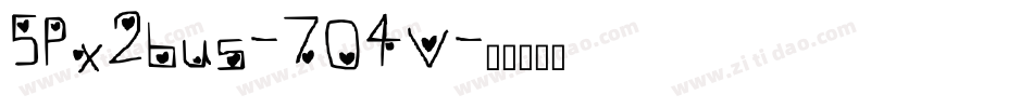 5Px2bus-7O4V字体转换 5Px2bus-7O4V字体转换