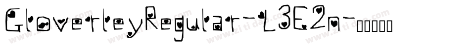 GloverleyRegular-L3E2n字体转换