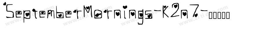 SeptemberMornings-K2n7字体转换