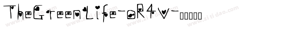 TheGreenLife-oR4V字体转换 TheGreenLife-oR4V字体转换