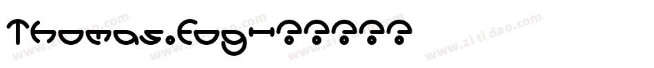 Thomas.fog字体转换