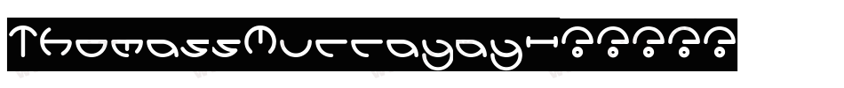 ThomassMurrayay字体转换