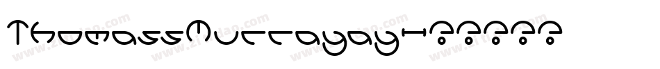ThomassMurrayay字体转换