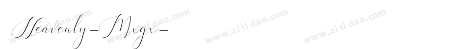 Heavenly-Mxgx字体转换