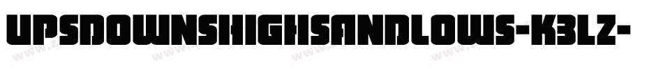 UpsDownsHighsAndLows-K3lZ字体转换