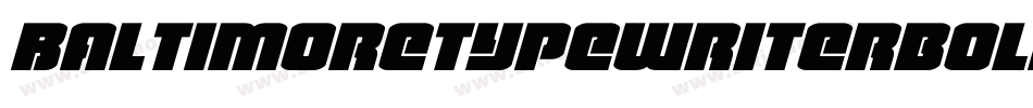 Baltimoretypewriterboldbeveled-E9or字体转换