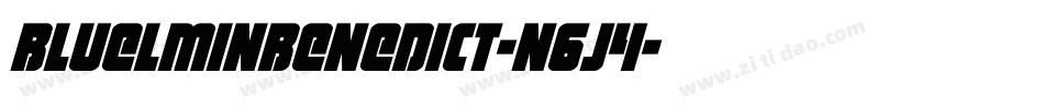 BluelminBenedict-n6j4字体转换