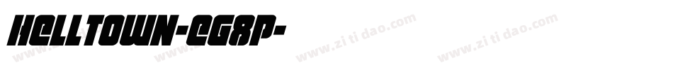 Helltown-eg8p字体转换