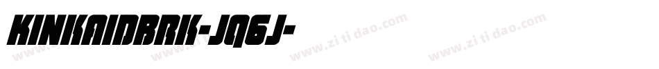 KinkaidBrk-jq6j字体转换 KinkaidBrk-jq6j字体转换